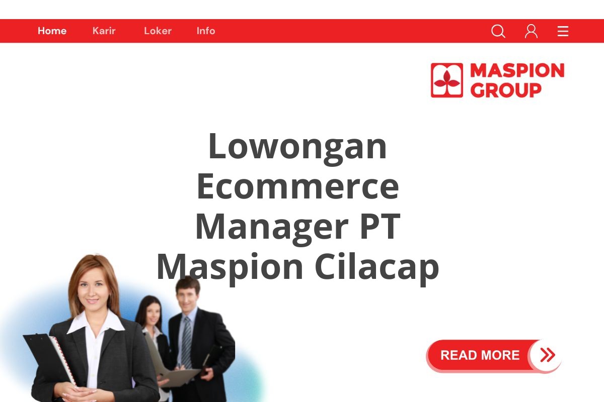 Lowongan Ecommerce Manager PT Maspion Cilacap