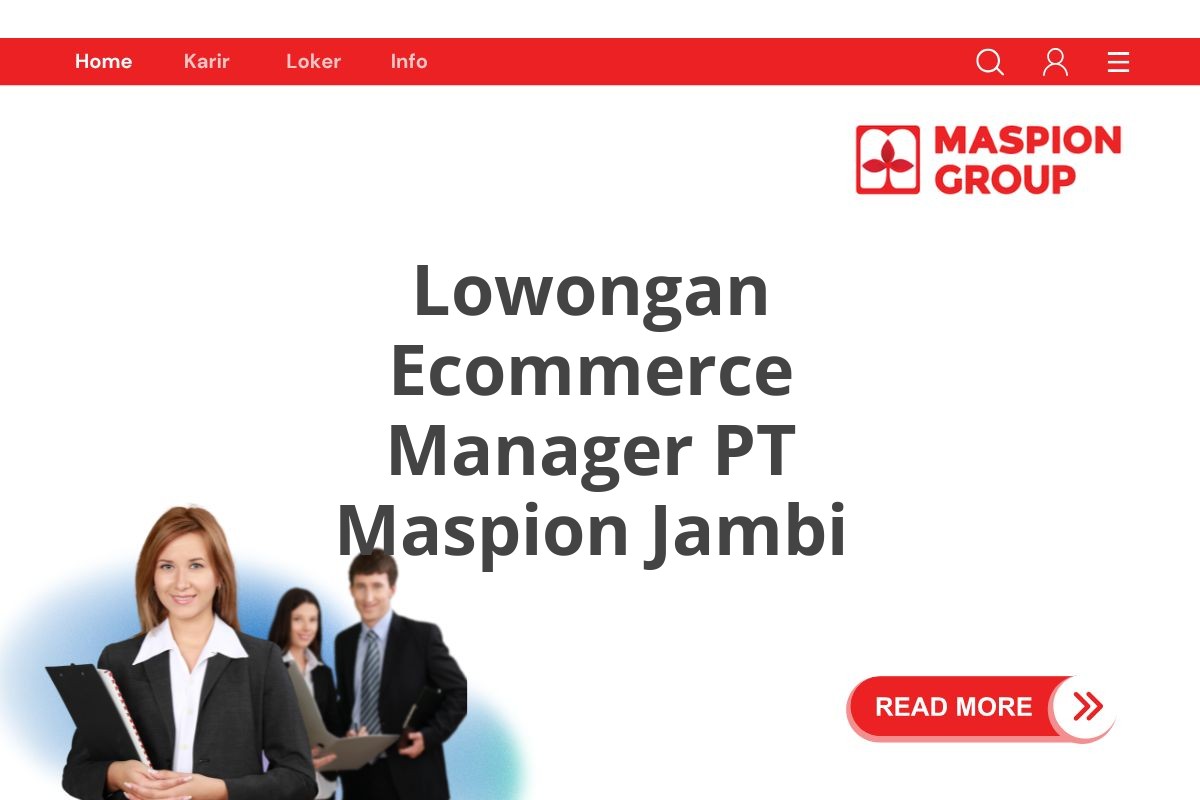 Lowongan Ecommerce Manager PT Maspion Jambi