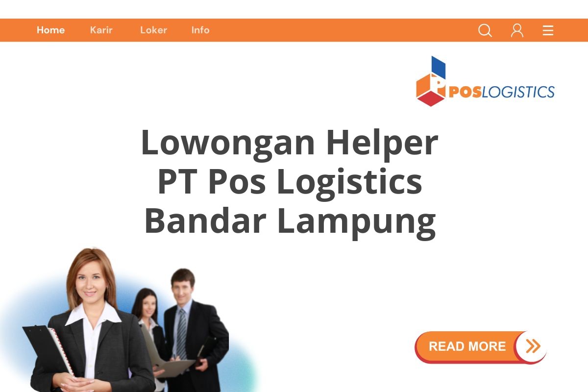 Lowongan Helper PT Pos Logistics Bandar Lampung