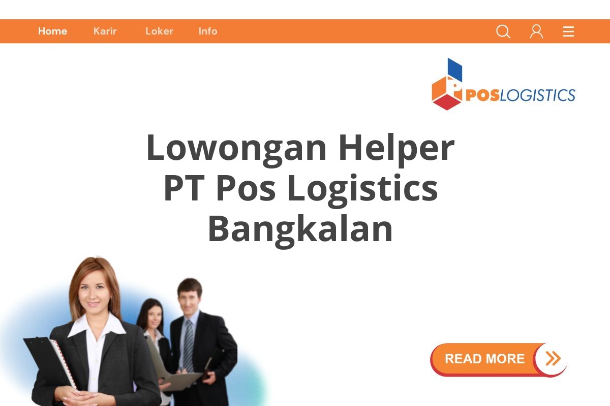 Lowongan Helper PT Pos Logistics Bangkalan