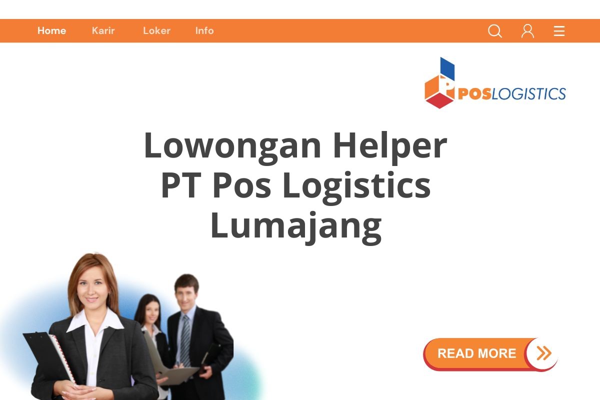 Lowongan Helper PT Pos Logistics Lumajang