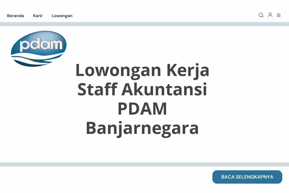 Lowongan Kerja Staff Akuntansi PDAM Banjarnegara