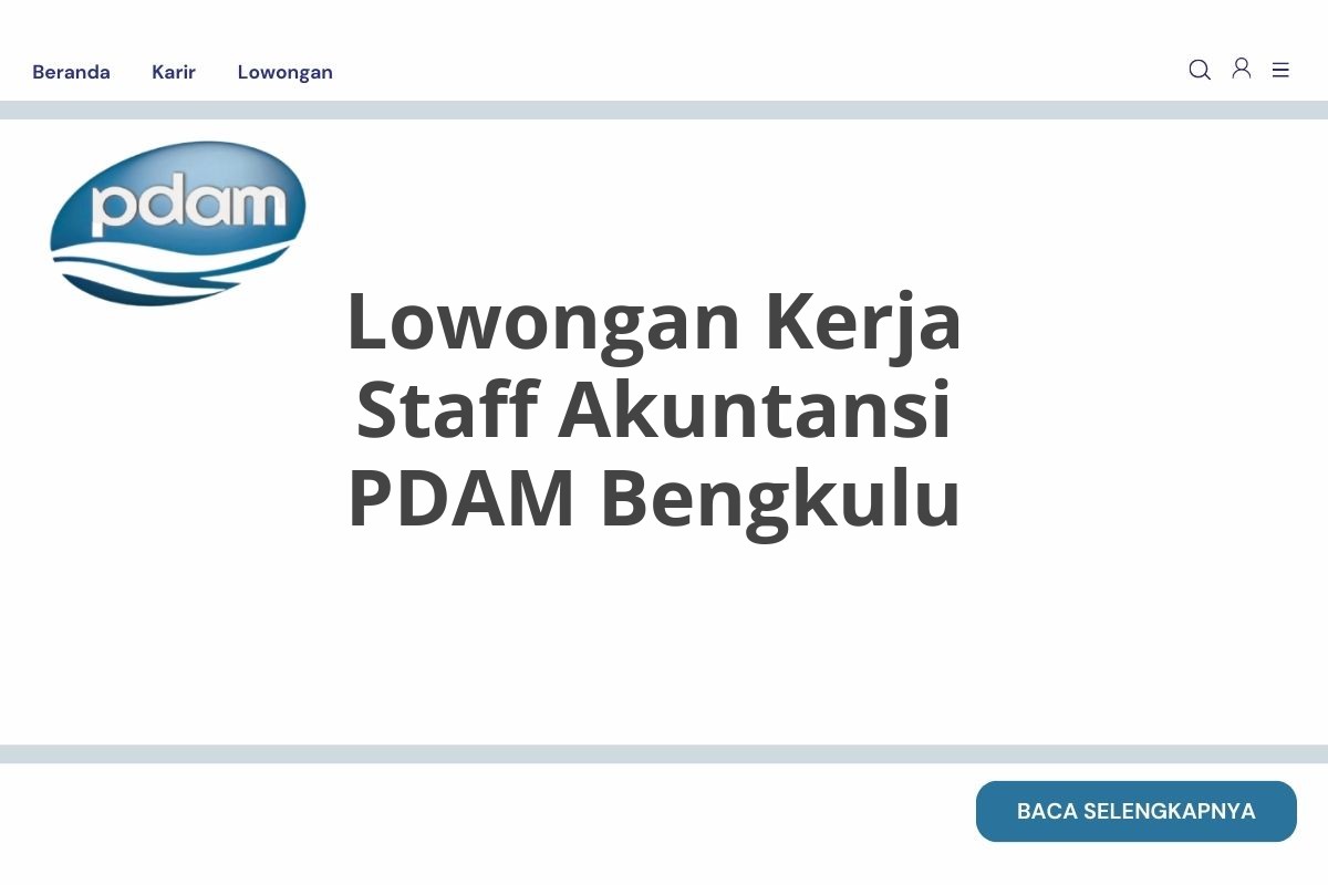 Lowongan Kerja Staff Akuntansi PDAM Bengkulu