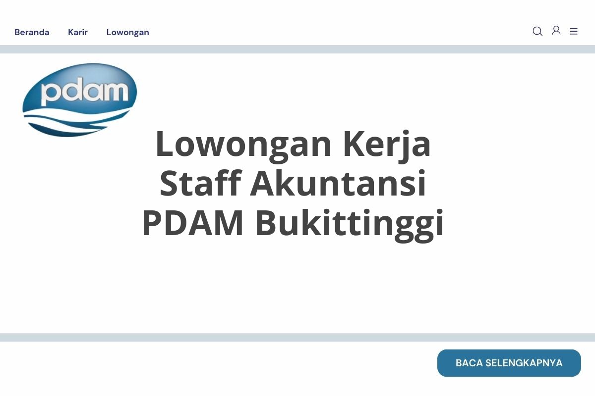 Lowongan Kerja Staff Akuntansi PDAM Bukittinggi