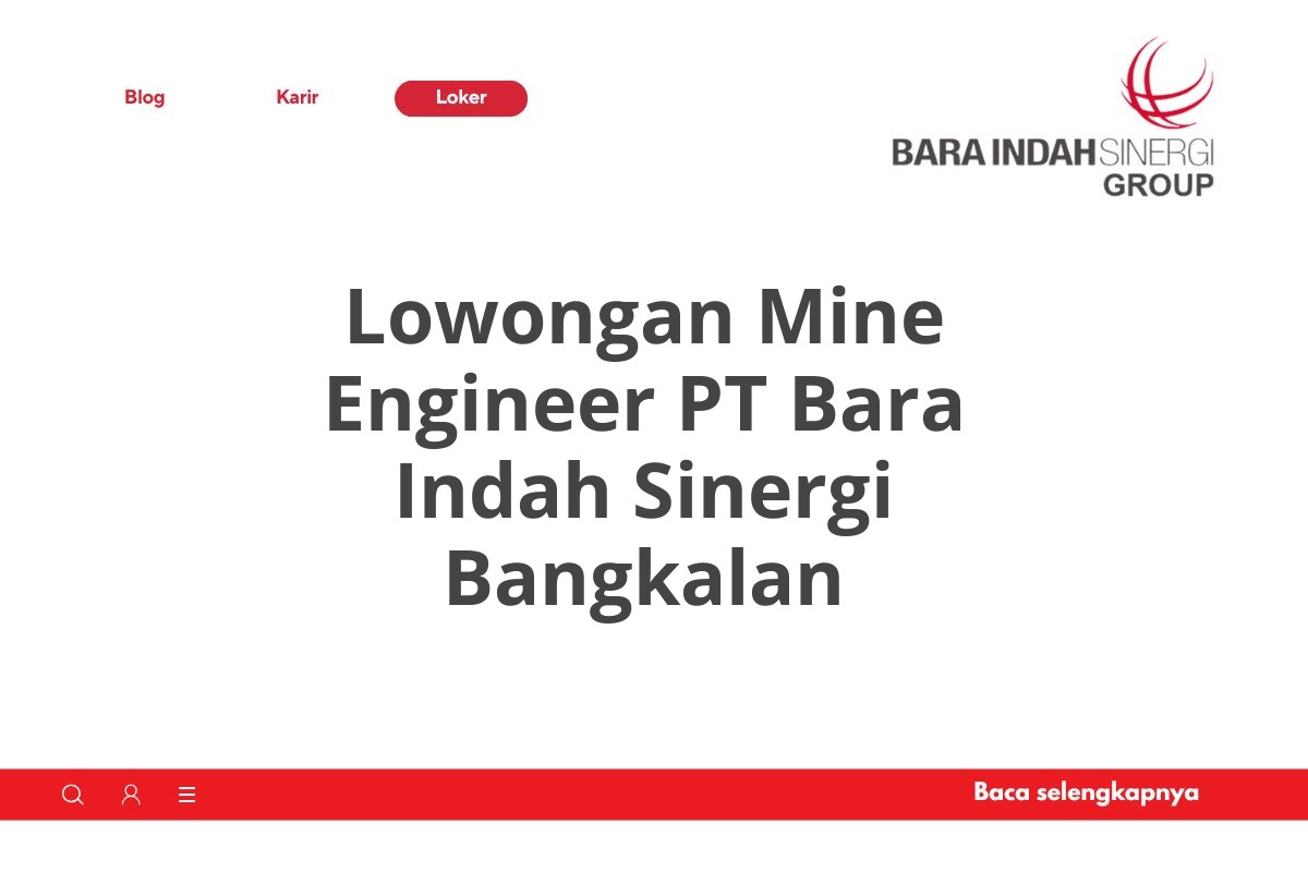 Lowongan Mine Engineer PT Bara Indah Sinergi Bangkalan