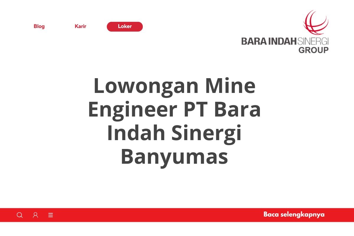 Lowongan Mine Engineer PT Bara Indah Sinergi Banyumas