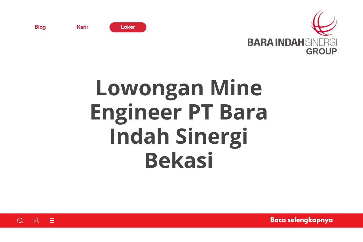 Lowongan Mine Engineer PT Bara Indah Sinergi Bekasi