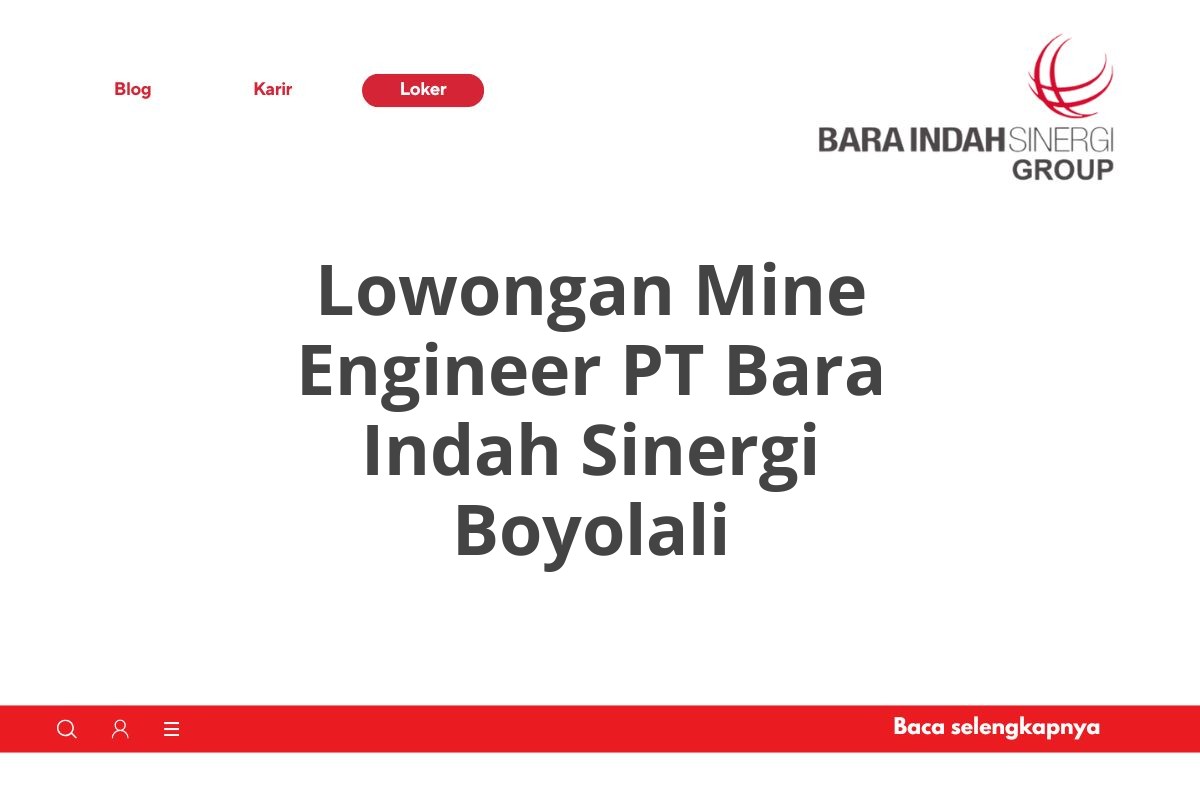 Lowongan Mine Engineer PT Bara Indah Sinergi Boyolali