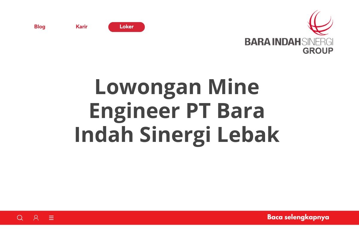 Lowongan Mine Engineer PT Bara Indah Sinergi Lebak