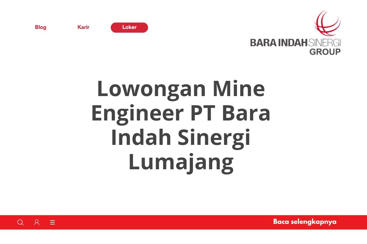 Lowongan Mine Engineer PT Bara Indah Sinergi Lumajang