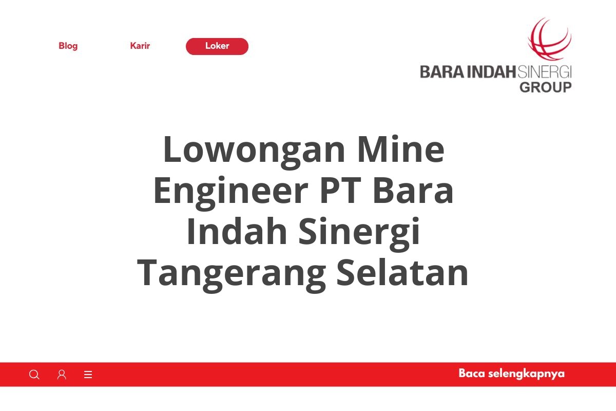 Lowongan Mine Engineer PT Bara Indah Sinergi Tangerang Selatan