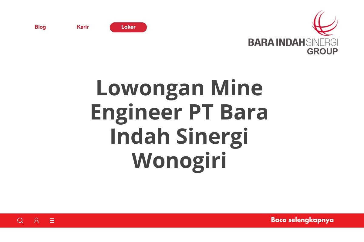 Lowongan Mine Engineer PT Bara Indah Sinergi Wonogiri