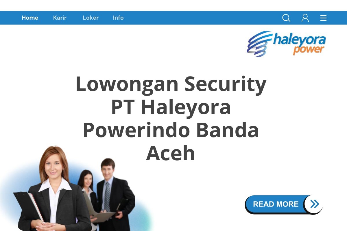 Lowongan Security PT Haleyora Powerindo Banda Aceh