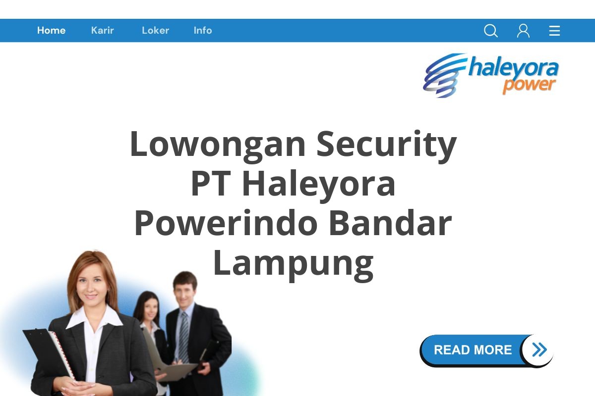 Lowongan Security PT Haleyora Powerindo Bandar Lampung