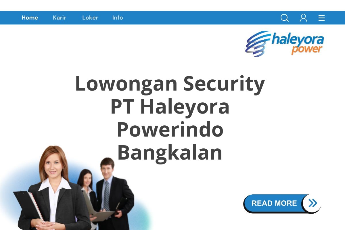 Lowongan Security PT Haleyora Powerindo Bangkalan