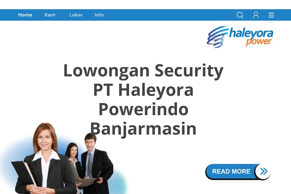 Lowongan Security PT Haleyora Powerindo Banjarmasin