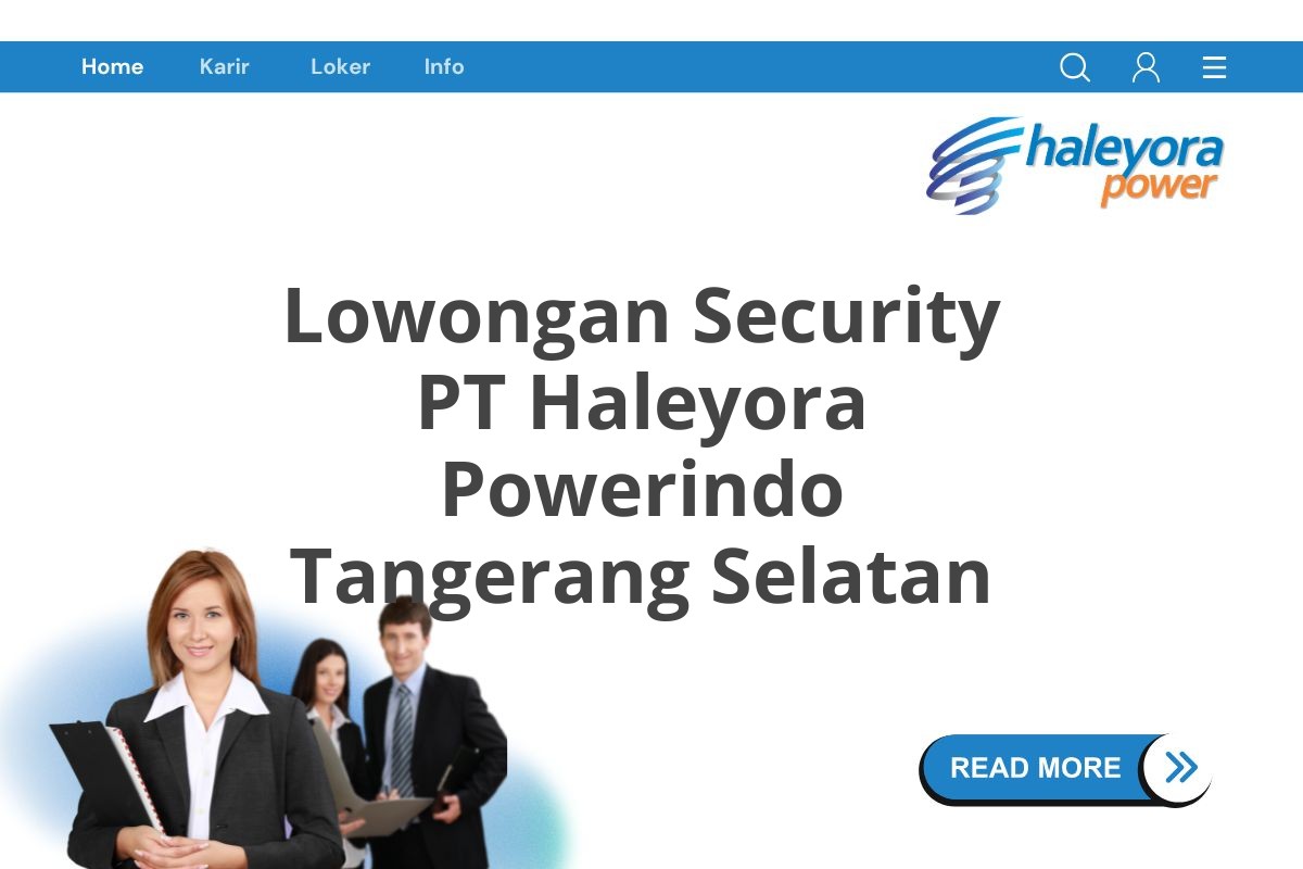 Lowongan Security PT Haleyora Powerindo Tangerang Selatan