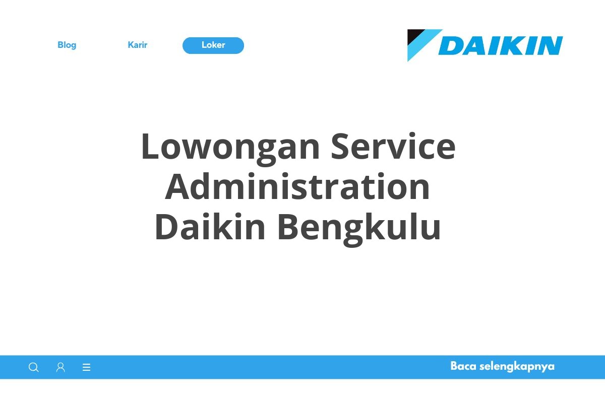 Lowongan Service Administration Daikin Bengkulu