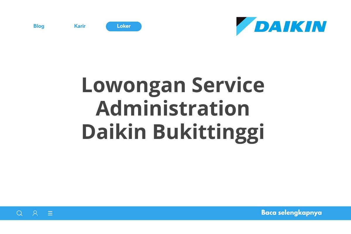 Lowongan Service Administration Daikin Bukittinggi