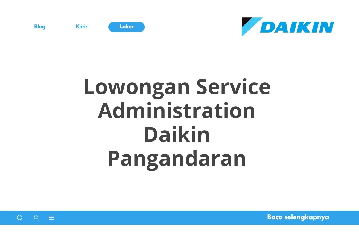 Lowongan Service Administration Daikin Pangandaran