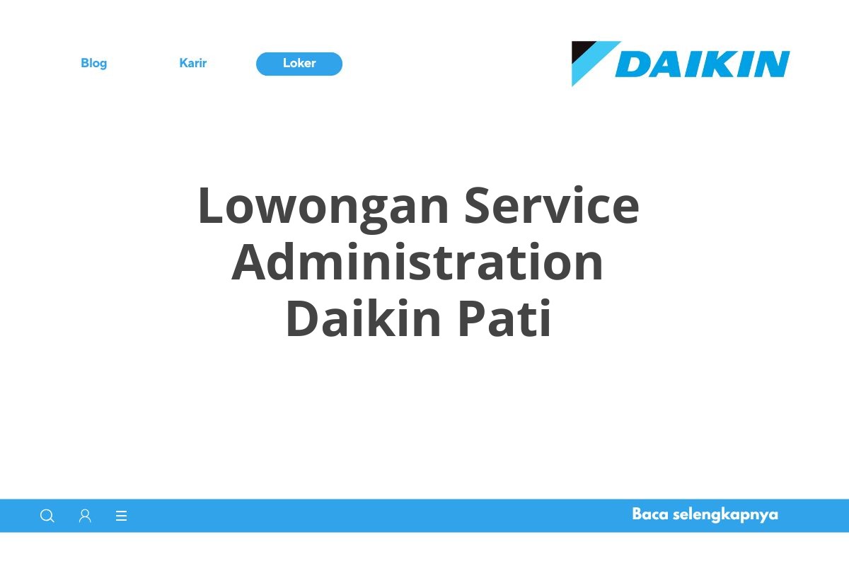 Lowongan Service Administration Daikin Pati