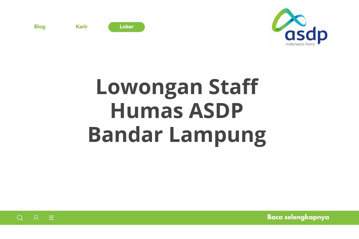 Lowongan Staff Humas ASDP Bandar Lampung