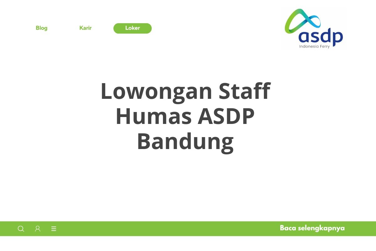 Lowongan Staff Humas ASDP Bandung