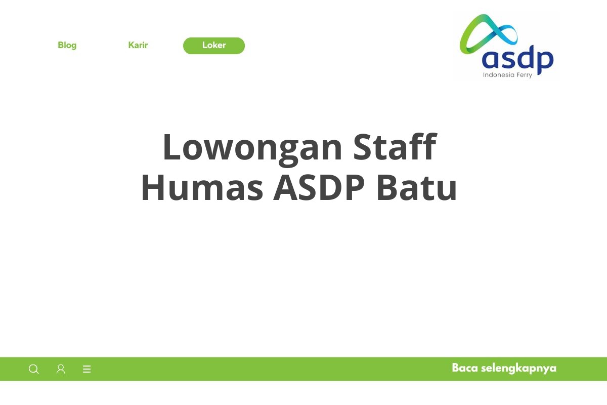 Lowongan Staff Humas ASDP Batu
