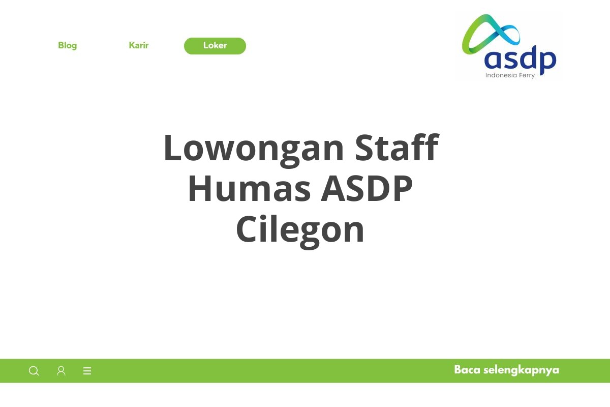 Lowongan Staff Humas ASDP Cilegon