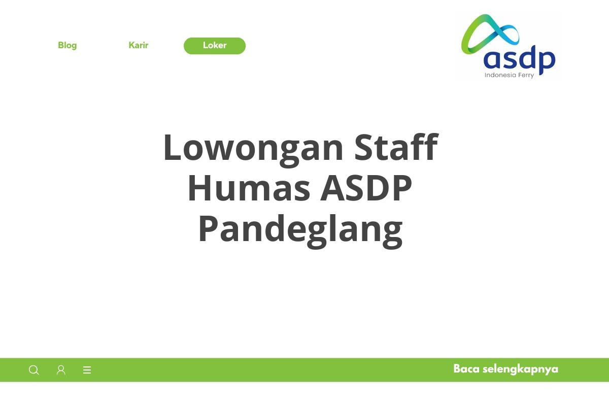 Lowongan Staff Humas ASDP Pandeglang