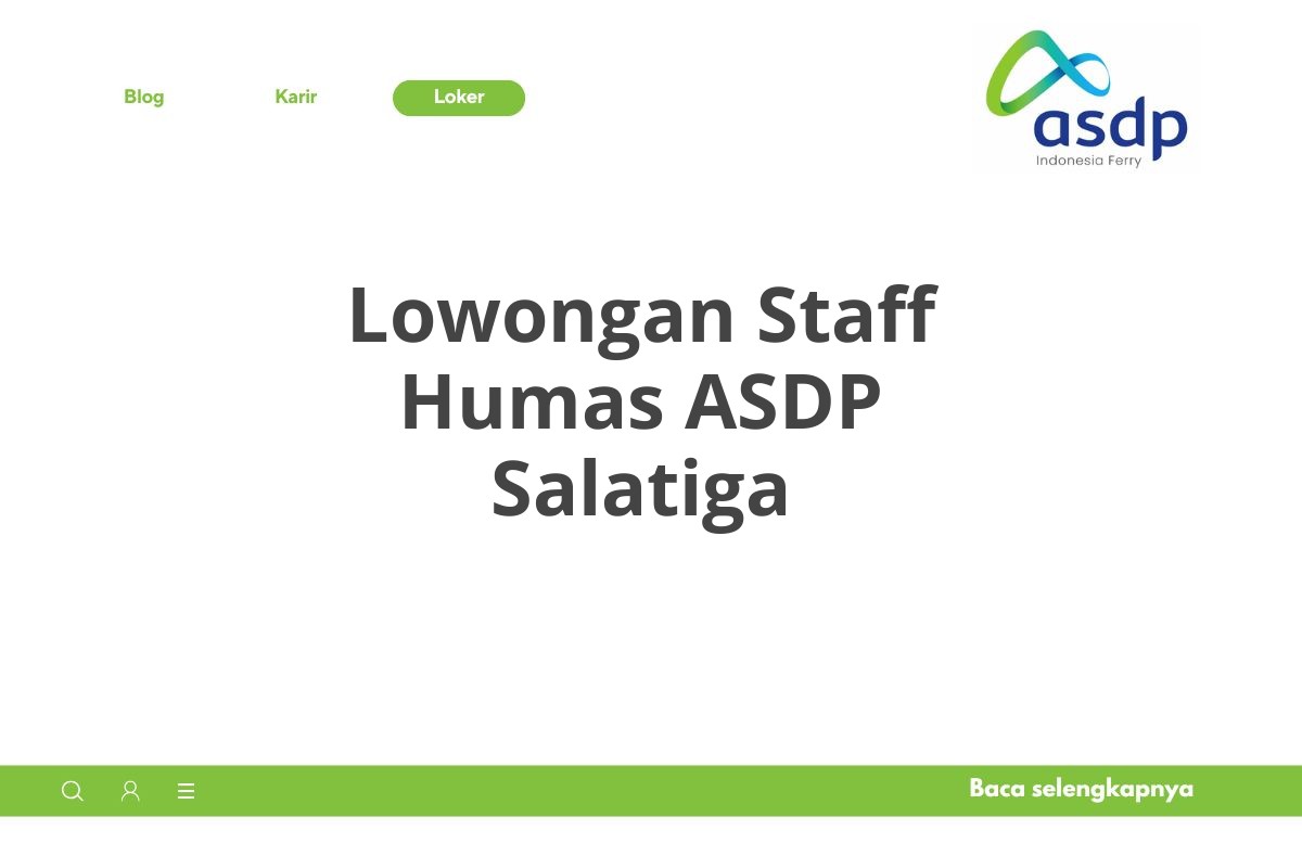 Lowongan Staff Humas ASDP Salatiga