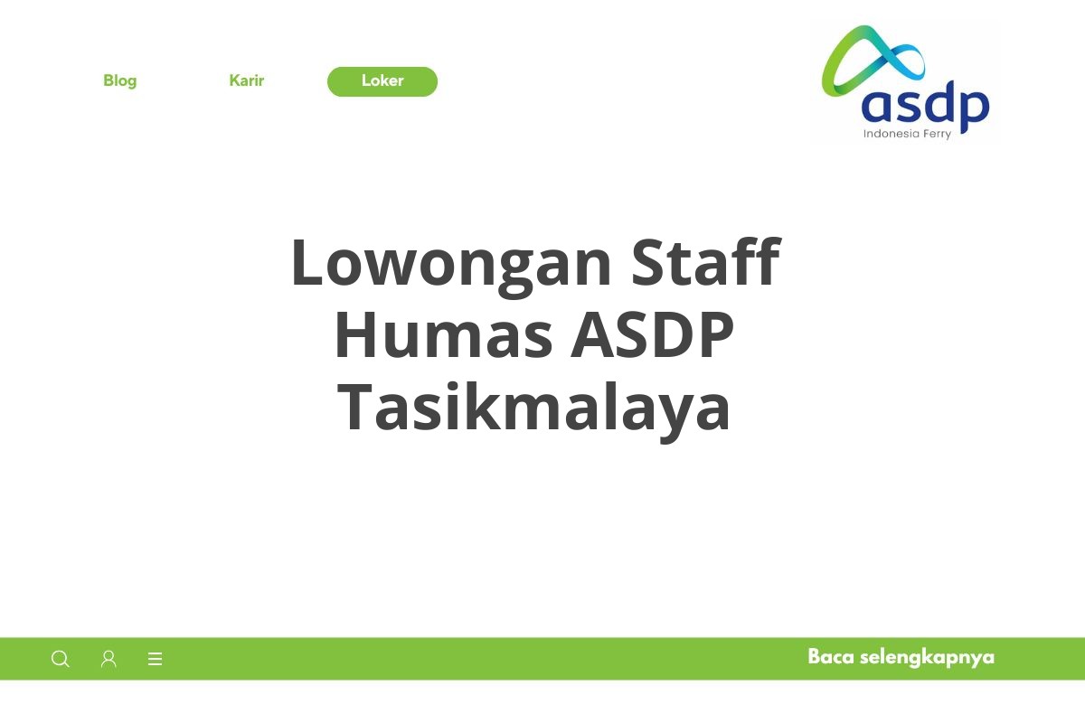 Lowongan Staff Humas ASDP Tasikmalaya