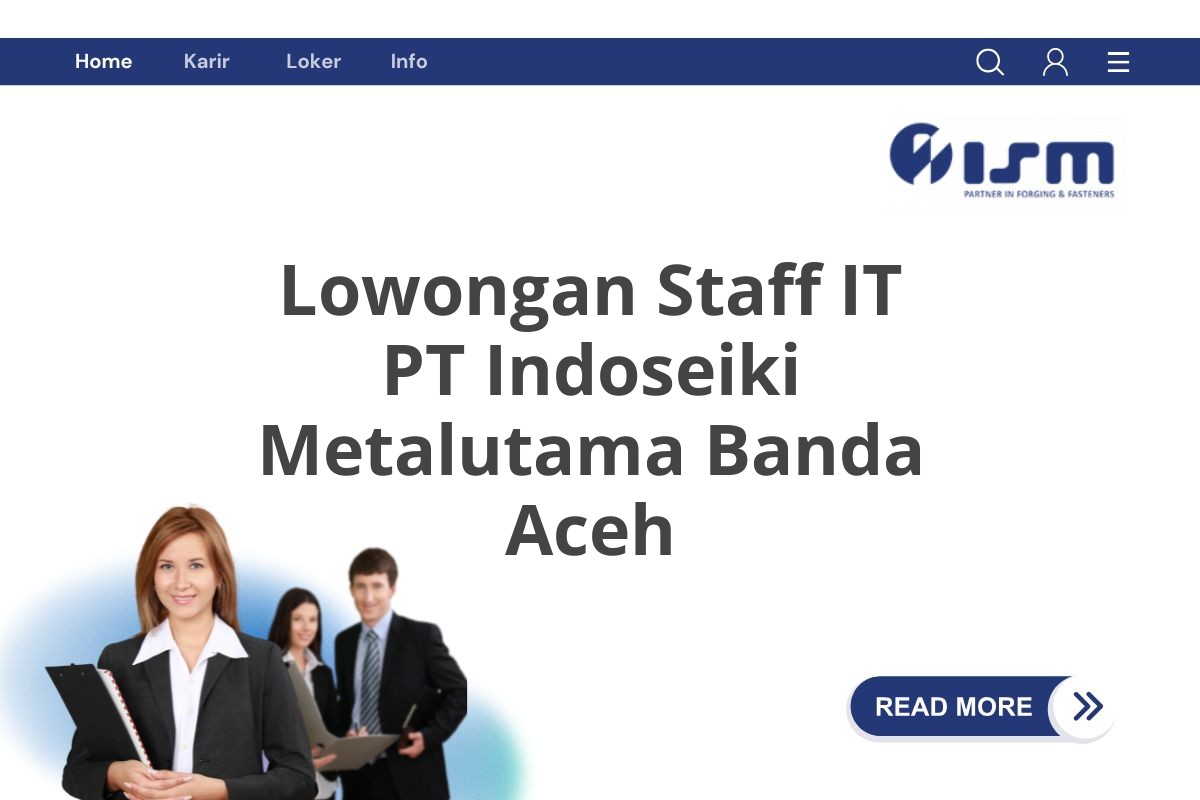 Lowongan Staff IT PT Indoseiki Metalutama Banda Aceh