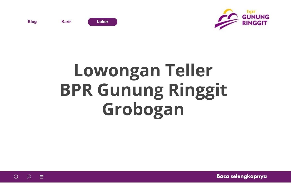 Lowongan Teller BPR Gunung Ringgit Grobogan